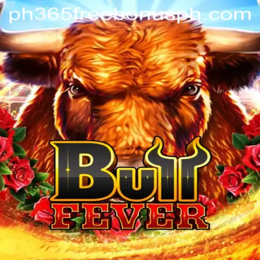Experience the Thrill of BullFever: Unleash Excitement with ph365 Free Bonus