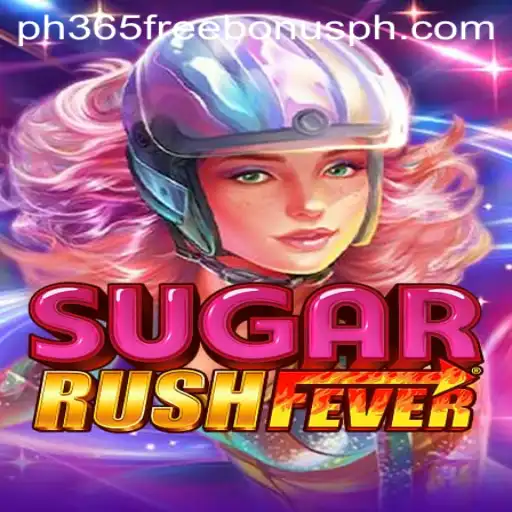 Experience the Thrills of SugarRushFever with PH365 Free Bonus